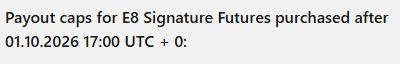 E8 Signature Futures:10月1日の購入条件境界